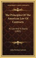 The Principles of the American Law of Contracts