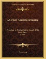 A Sermon Against Murmuring