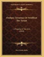 Oedipus Tyrannus Or Swellfoot The Tyrant