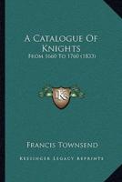 A Catalogue Of Knights