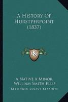 A History Of Hurstperpoint (1837)