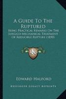 A Guide To The Ruptured
