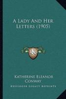 A Lady And Her Letters (1905)
