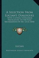 A Selection From Lucian's Dialogues