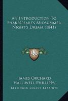 An Introduction To Shakespeare's Midsummer Night's Dream (1841)