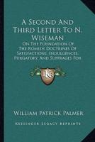 A Second And Third Letter To N. Wiseman