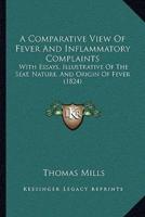 A Comparative View Of Fever And Inflammatory Complaints