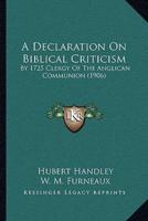 A Declaration On Biblical Criticism