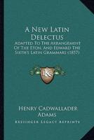 A New Latin Delectus