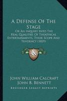 A Defense Of The Stage