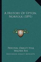 A History Of Upton, Norfolk (1891)