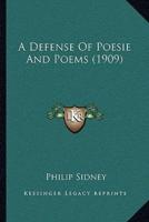 A Defense Of Poesie And Poems (1909)