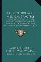 A Compendium Of Medical Practice