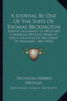 A Journal By One Of The Suite Of Thomas Beckington