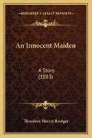 An Innocent Maiden