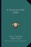 A Tangled Web (1880)