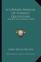 A Literary Manual Of Foreign Quotations