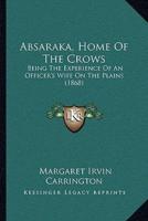 Absaraka, Home Of The Crows