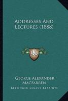 Addresses And Lectures (1888)