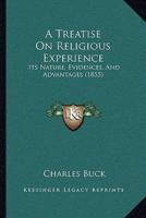 A Treatise On Religious Experience