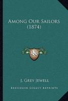 Among Our Sailors (1874)