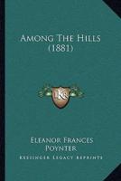 Among The Hills (1881)