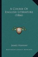 A Course Of English Literature (1866)