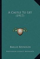 A Castle To Let (1917)