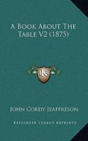 A Book About The Table V2 (1875)