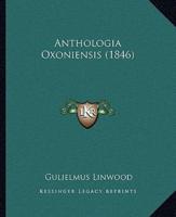 Anthologia Oxoniensis (1846)