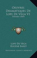 Oeuvres Dramatiques De Lope De Vega V1