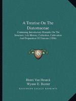 A Treatise On The Diatomaceae