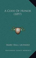 A Code Of Honor (1897)