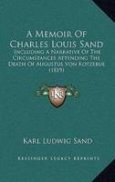 A Memoir Of Charles Louis Sand