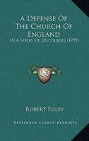 A Defense Of The Church Of England