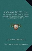 A Guide To Youth