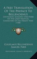 A Free Translation Of The Preface To Bellendenus
