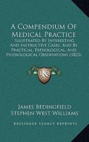 A Compendium Of Medical Practice