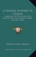 A Sunday School In Utopia
