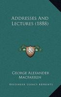 Addresses And Lectures (1888)
