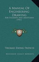A Manual Of Engineering Drawing