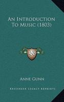 An Introduction To Music (1803)