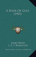 A Book Of Golf (1903)