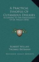 A Practical Synopsis Of Cutaneous Diseases
