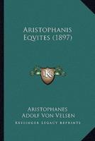Aristophanis Eqvites (1897)