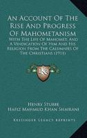 An Account Of The Rise And Progress Of Mahometanism