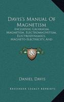 Davis's Manual Of Magnetism