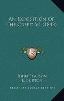 An Exposition Of The Creed V1 (1843)