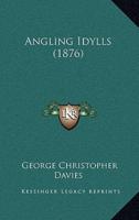 Angling Idylls (1876)
