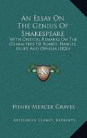 An Essay On The Genius Of Shakespeare
